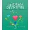 Le Petit Illustré de l'Intimité de la puberté, de l'identité, du consentement, de l'amour, de la sexualité, etc...